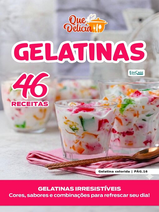 Title details for Que Delícia by EDICASE GESTAO DE NEGOCIOS EIRELI - Available